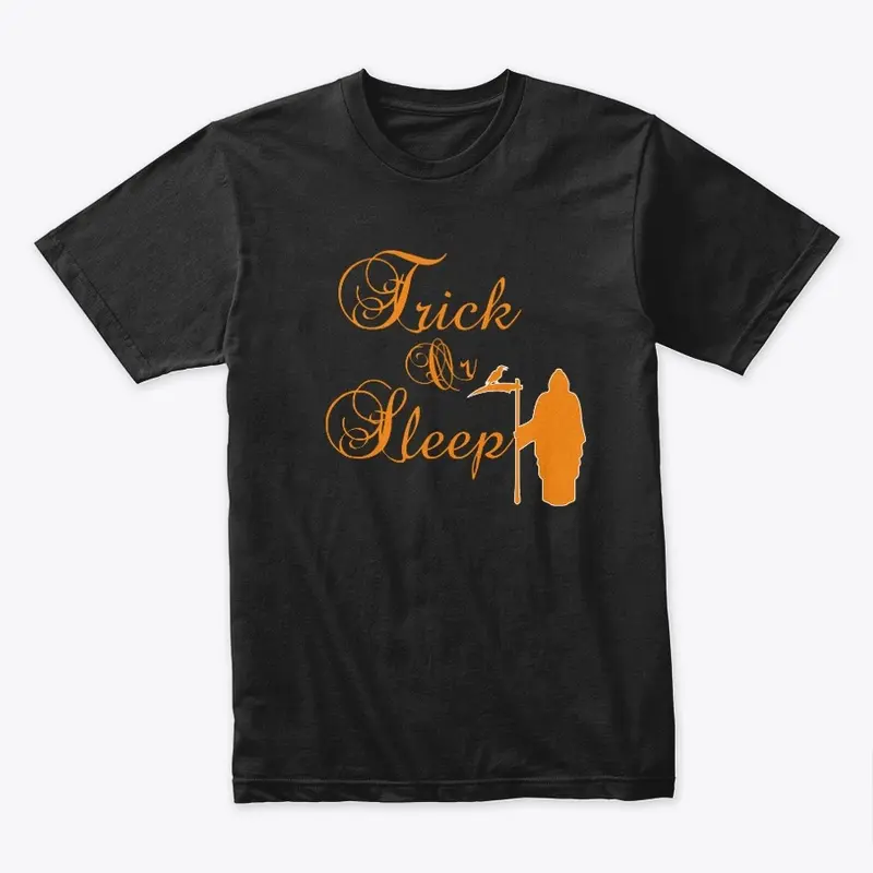 Trick Or Sleep Graphic Tee