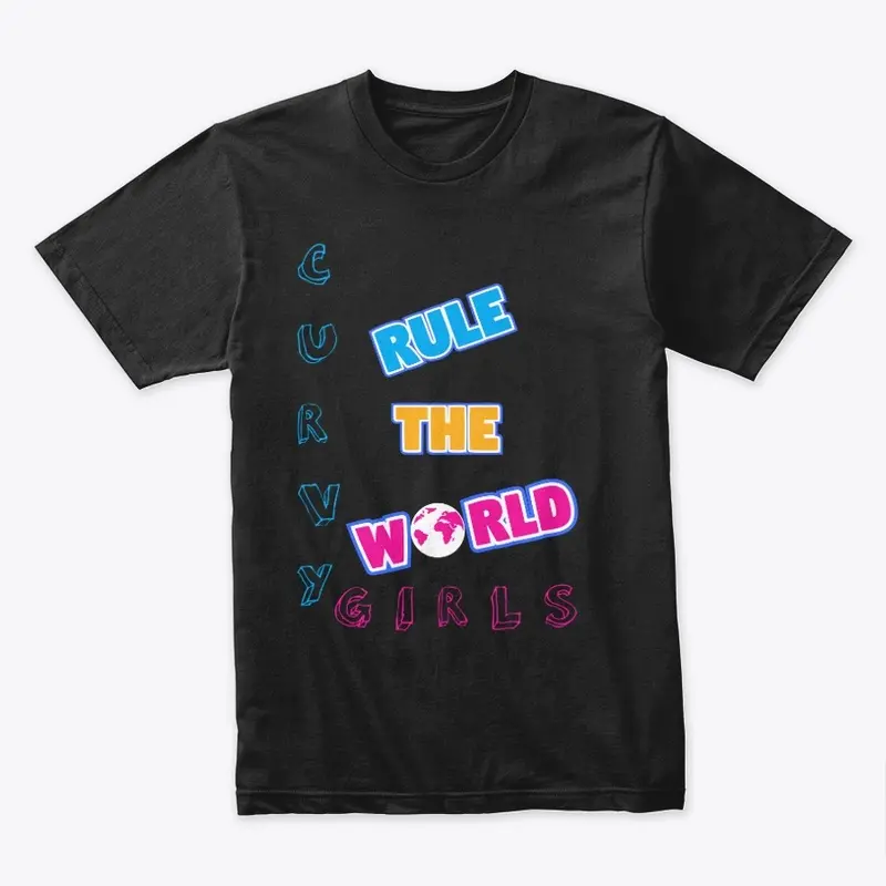 Curvy Girls Rule The World Graphic Tee